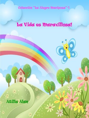 cover image of La Vida es Maravillosa!